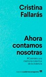 Ahora Contamos Nosotras - Cristina Fallaras - 9788433916334