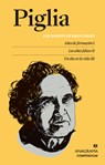 Los Diarios de Emilio Renzi. Años de Formacion I; Los Años Felices II; Un Dia En La Vida III - Ricardo Piglia - 9788433932044