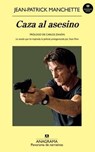 Caza al Asesino - MANCHETTE,  Jean-Patrick - 9788433979278