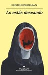 Lo Estas Deseando - Kristen Roupenian - 9788433980373