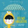 Feelings Forecasters - Maria Mercè Conangla ; Jaume Soler - 9788434262317