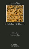 El Caballero De Olmedo - Lope de Vega - 9788437603094