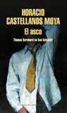 SPA-ASCO THOMAS BERNHARD EN SA - Horacio Castellanos Moya - 9788439734345