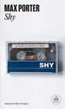 Shy (Spanish Edition) - Max Porter - 9788439743149
