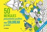 50 mensajes Libro de colorear adultos/ 50 Messages Adult Coloring Book - MAGANO,  Lisa ; Legris, Charlotte - 9788441436015