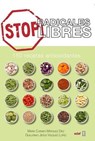 Stop radicales libres/ Stop to Free Radicals - DÍAZ,  María Carmen Márquez ; López, Guillermo Jesús Vázquez - 9788441436039