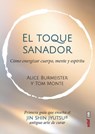Toque Sanador, El - Alice Burmeister - 9788441444058
