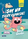 ¡Soy Un Tigre Espacial! / Super Magic Boy: I Am a Space Tiger - Jarod Roselló - 9788448868109
