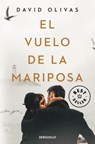 Olivas, D: Vuelo de la Mariposa / The Butterfly's Flight - David Olivas - 9788466356640