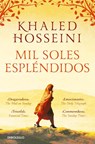 Hosseini, K: Mil Soles Espléndidos / A Thousand Splendid Sun - Khaled Hosseini - 9788466377454