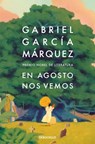 En agosto nos vemos - Gabriel Garcia Marquez - 9788466378420