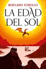 La Edad del Sol / The Age of the Sun - Bernard Torelló - 9788466678162