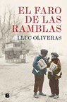 El Faro de Las Ramblas / The Beacon of the Ramblas - Lluc Oliveras - 9788466681476