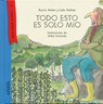SPA-TODO ESTO ES SOLO MIO - Rocio Anton - 9788467873481