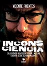 Inconsciencia - Vicente Fuentes - 9788468563770