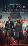 The Exiles of the Republic - Edmond Dantès - 9788468589299