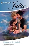 Regreso a la ciudad - Nikki Benjamin - 9788468711416