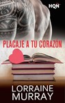 Placaje a tu corazon - Lorraine Murray - 9788468790015