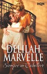 Siempre un caballero - Delilah Marvelle - 9788468797335