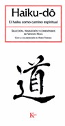 Haiku-Do: El Haiku Como Camino Espiritual - Vicente Haya - 9788472456600
