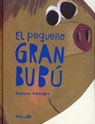 El pequeño gran Bubu / Little Big Boubo - ALEMAGNA,  Beatrice - 9788484705598