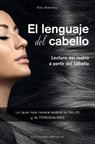 El lenguaje del cabello / Face Reading Starting from the Hair - STANDOP,  Eric - 9788491112105