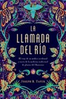 Hermandad del Rio, La - Joseph Tafur - 9788491114390