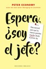 Espera, ¿Soy El Jefe? - Peter Economy - 9788491119548