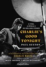 Charlie's good tonight. a vida, a época e os rolling stones - Paul Sexton - 9788491398004