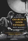 Charlie's Good Tonight. Su vida, su tiempo y los Rolling Stones - Paul Sexton - 9788491398462