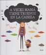 SPA-A VECES MAMA TIENE TRUENOS - Bea Taboada - 9788491424260