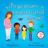 ¿Por qué es bueno hablarles a tus hijos sobre sexo? / Let's Talk About the Birds and the Bees - POTTER,  Molly - 9788491452263