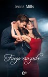 Fuego cruzado - Jenna Mills - 9788491888864