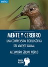 Mente y cerebro - Alejandro Serani Merlo - 9788494377525