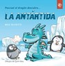 Pascual el dragn descubre la Antrtida - Max Olivetti - 9788494611537