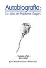 Autobiografía: La Vida de Madame Guyón - Madame Guyón ; Jeanne Marie Bouvièr de La Motte Guyon - 9788494856907