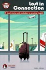 Lost In Connection: Student comic reader level B1 - Andre Caliman - 9788494947520