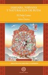 Samsara, Nirvana y Naturaleza de Buda - Su Santidad El Dalai Lama ; Thubten Chodron - 9788495094698