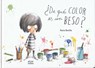 SPA-DE QUE COLOR ES UN BESO - Rocio Bonilla - 9788498457841