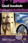 Gaudi Inacabado - Jordi Pijuán Agudo ; Paloma Rodríguez León - 9788498482294