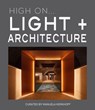 High On… Light + Architecture - Manuela Kerkhoff - 9788499367064