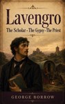 Lavengro : The Scholar-The Gypsy-The Priest - George Borrow - 9788526170100