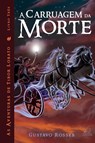 A carruagem da morte - Gustavo Rosseb - 9788555390906