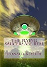 The Flying Saucers Are Real - Donald Keyhoe - 9788562022739