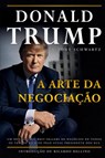 Donald Trump - A Arte da Negociacao - Donald Trump - 9788568014479