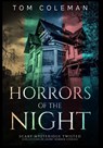 Horrors of the Night Collectors' Edition - Tom Coleman - 9788673215129