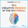 The Creative Process In The Individual - Warren Hilton - 9788711675953