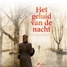 Het geluid van de nacht - María Dueñas - 9788726126839