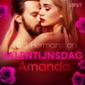 Valentijnsdag: Amanda - erotisch verhaal - B. J. Hermansson - 9788726413861