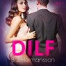 DILF - erotisch verhaal - B. J. Hermansson - 9788726414325